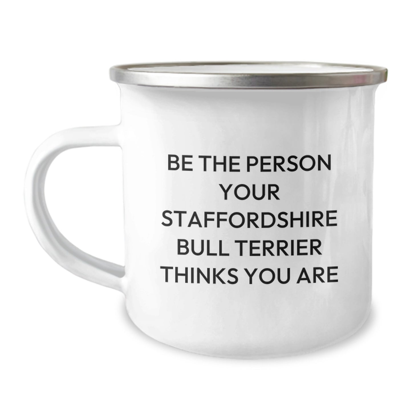 Staffordshire Bull Terrier Dog Gifts, Funny Inspirational Quote, Camping Mug for Birthday, Gifts from Men to Friends - Image 1
