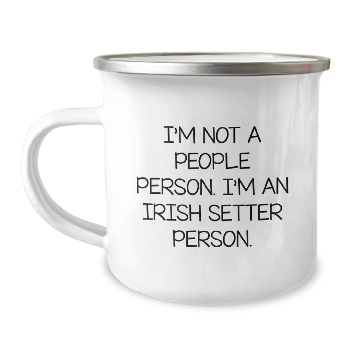 Funny Irish Setter Dog Gifts for Men from Friends, Unique Birthday Presents for Him, Camping Mug with Quote 'I'm Not A People Person. I'm An Irish Setter Person.' - Image 1
