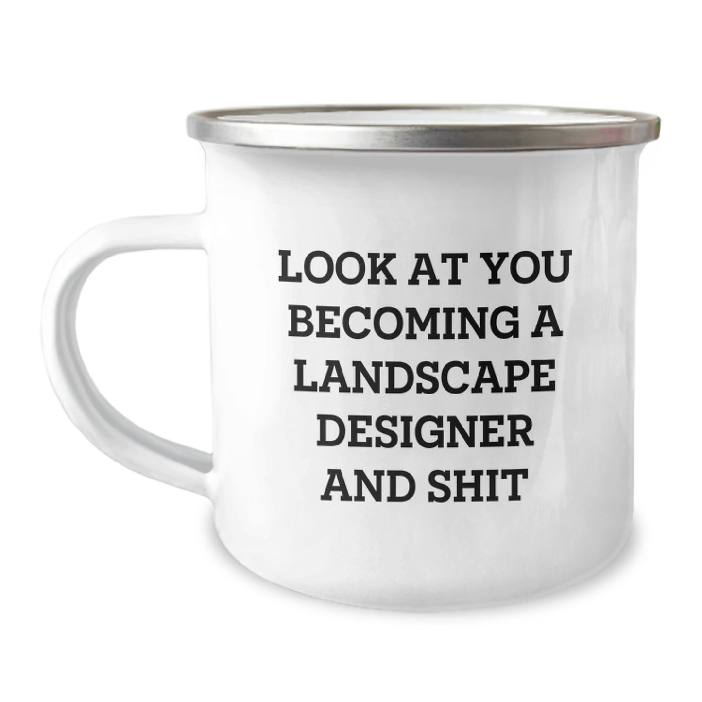 Funny Landscape Designer Gifts for Him or Her, Look At You Becoming A Landscape Designer And Shit, Camping Mug from Friends and Family, Perfect Graduation Unique Gifts - Image 1