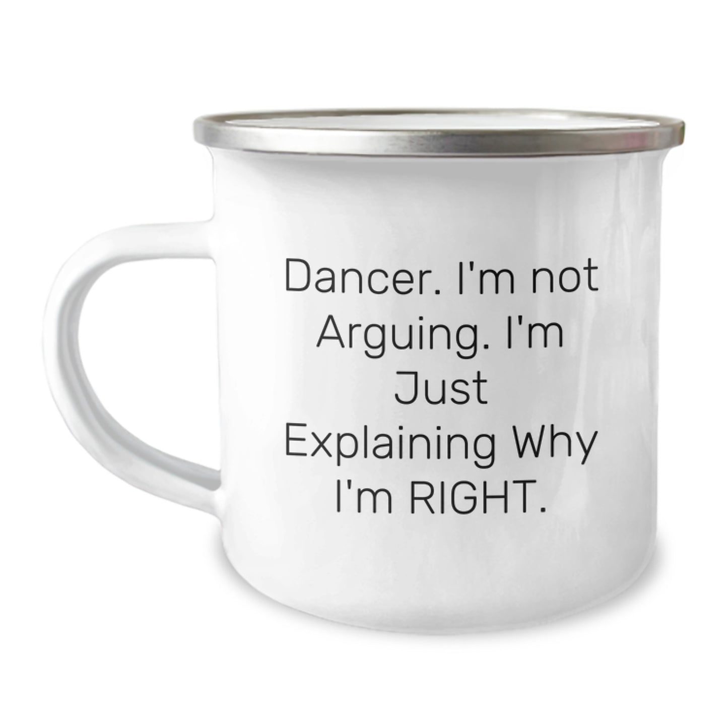Dancer Gifts from Family, Funny Quote Camping Mug, 12 oz Stainless Steel with Enamel Finish for Dancer, Graduation Unique Gifts - Image 1