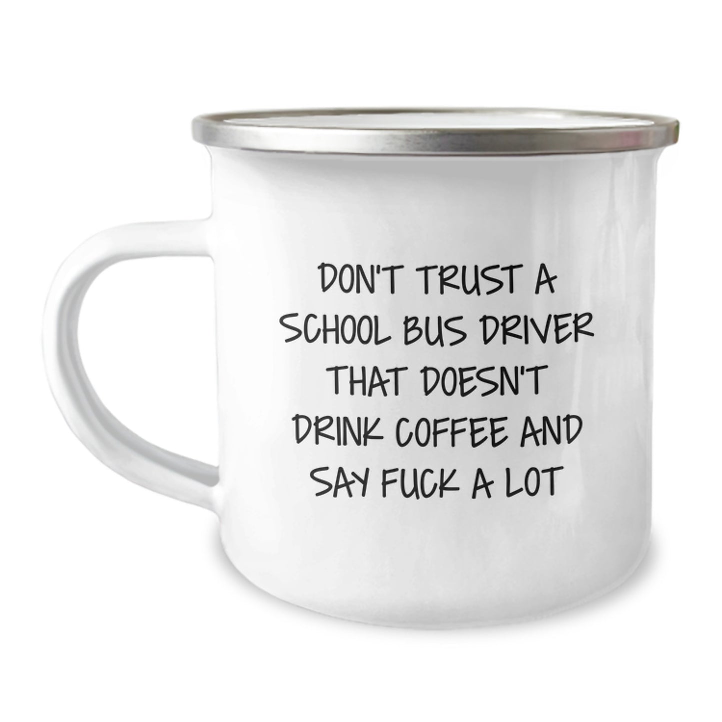 Funny School Bus Driver Christmas Unique Gifts from Friends for Men, Unique Coffee Mug with Inspirational Quote, Camping Mug for School Bus Driver, Funny Camping Accessory - Image 1