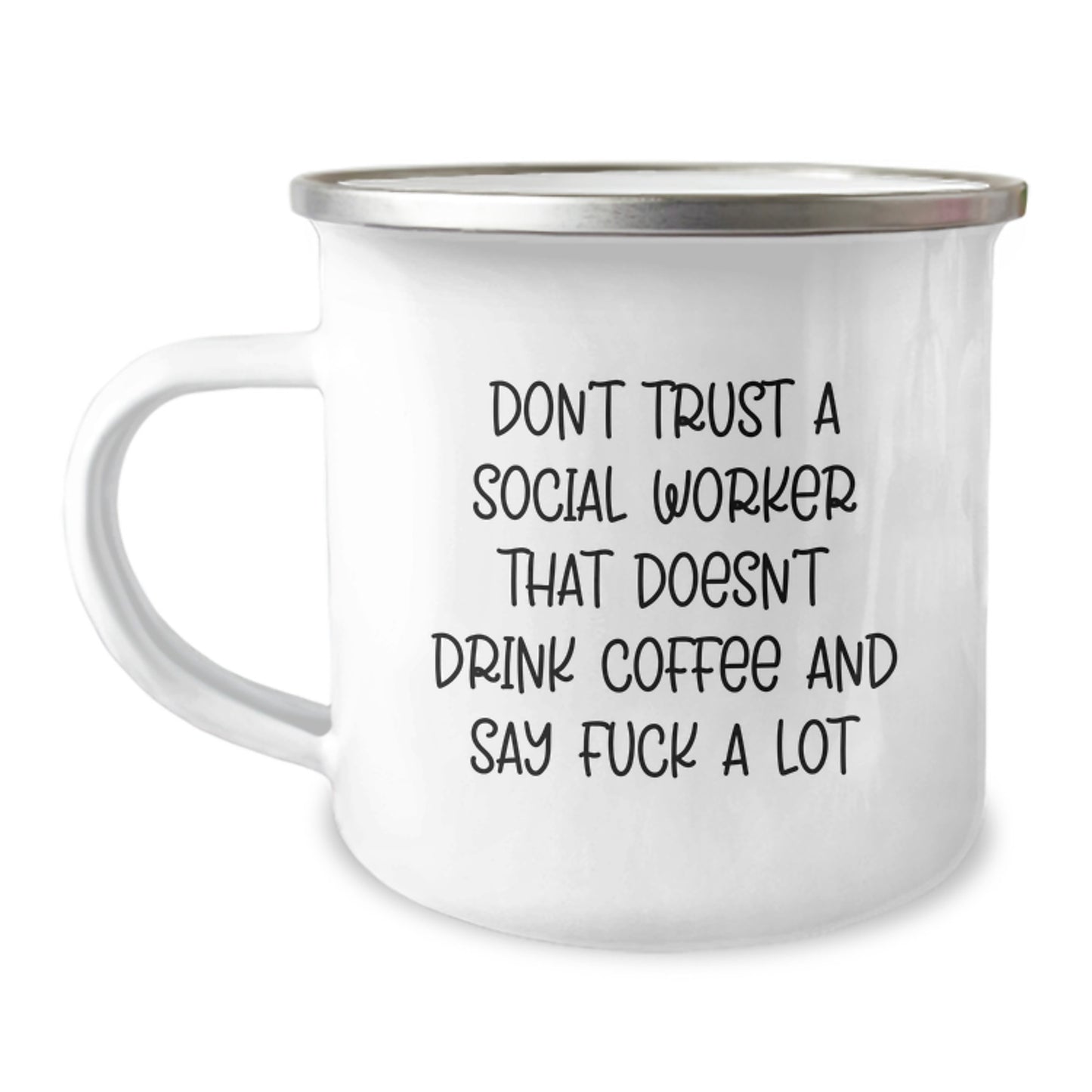 Funny Social Worker Gifts, Camping Mug for Social Worker, Gifts from Friends to Social Worker, Birthday Unique Gifts, Don't Trust a Social Worker Without Coffee - Image 1