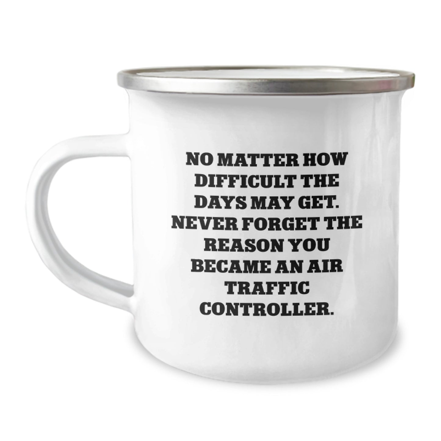 Inspirational Air Traffic Controller Gifts, Funny Quote Camping Mug for Air Traffic Controller, Birthday Unique Gifts from Friends, Family, Coworkers - Image 1
