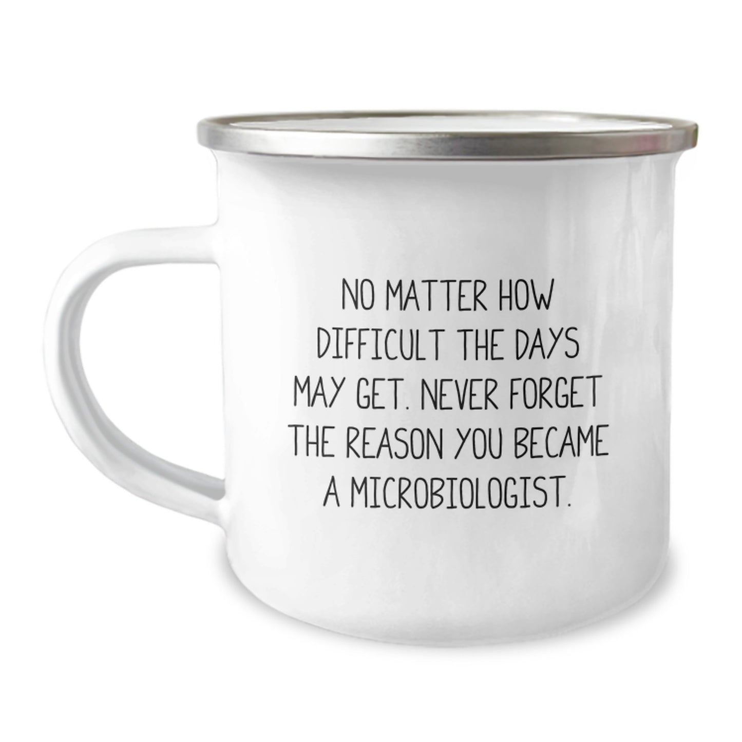 Inspirational Microbiologist Gifts for Him or Her, Funny Quote Camping Mug, 12 oz Stainless Steel, Perfect Graduation Unique Gifts from Friends, Coworkers, Family - Image 1