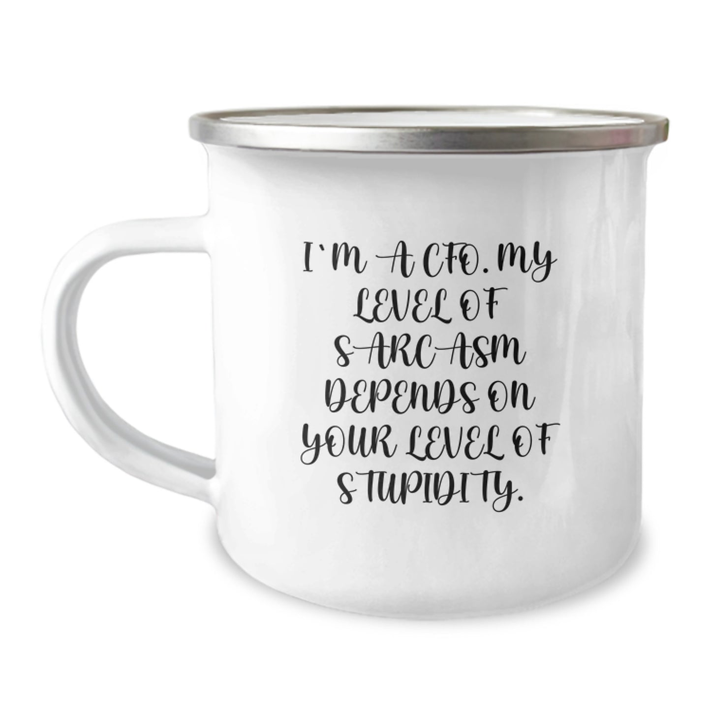 CFO Humor Gifts from Friends - Birthday Unique Gifts for CFO 'I'm A Cfo. My Level Of Sarcasm Depends On Your Level Of Stupidity.' - Image 1