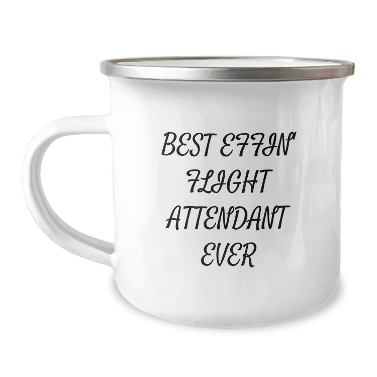Funny Flight Attendant Gifts from Men to Best Effin' Flight Attendant Ever Camping Mug for Flight Attendant Birthday Unique Gifts - Image 1