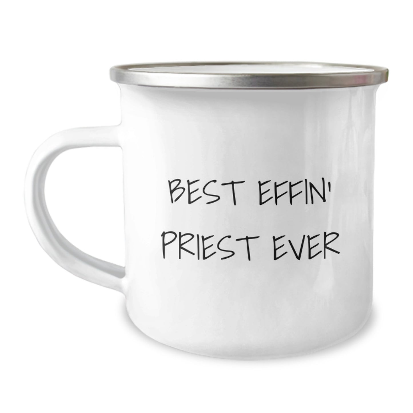 Funny Priest Gifts for Christmas, Best Effin' Priest Ever Enamel Camping Mug, Stainless Steel with Quote, Perfect for Priest Men Friends Family - Image 1