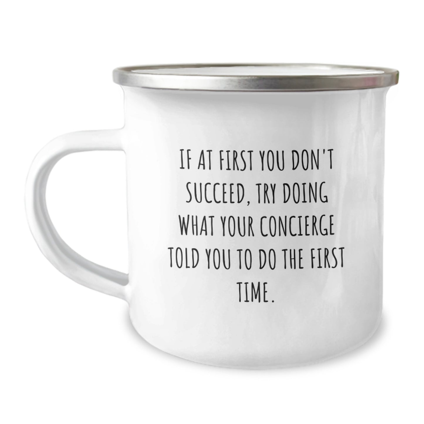 Concierge Gifts from Friends, Funny Quote Camping Mug for Birthday, Gifts for Men or Women - Image 1