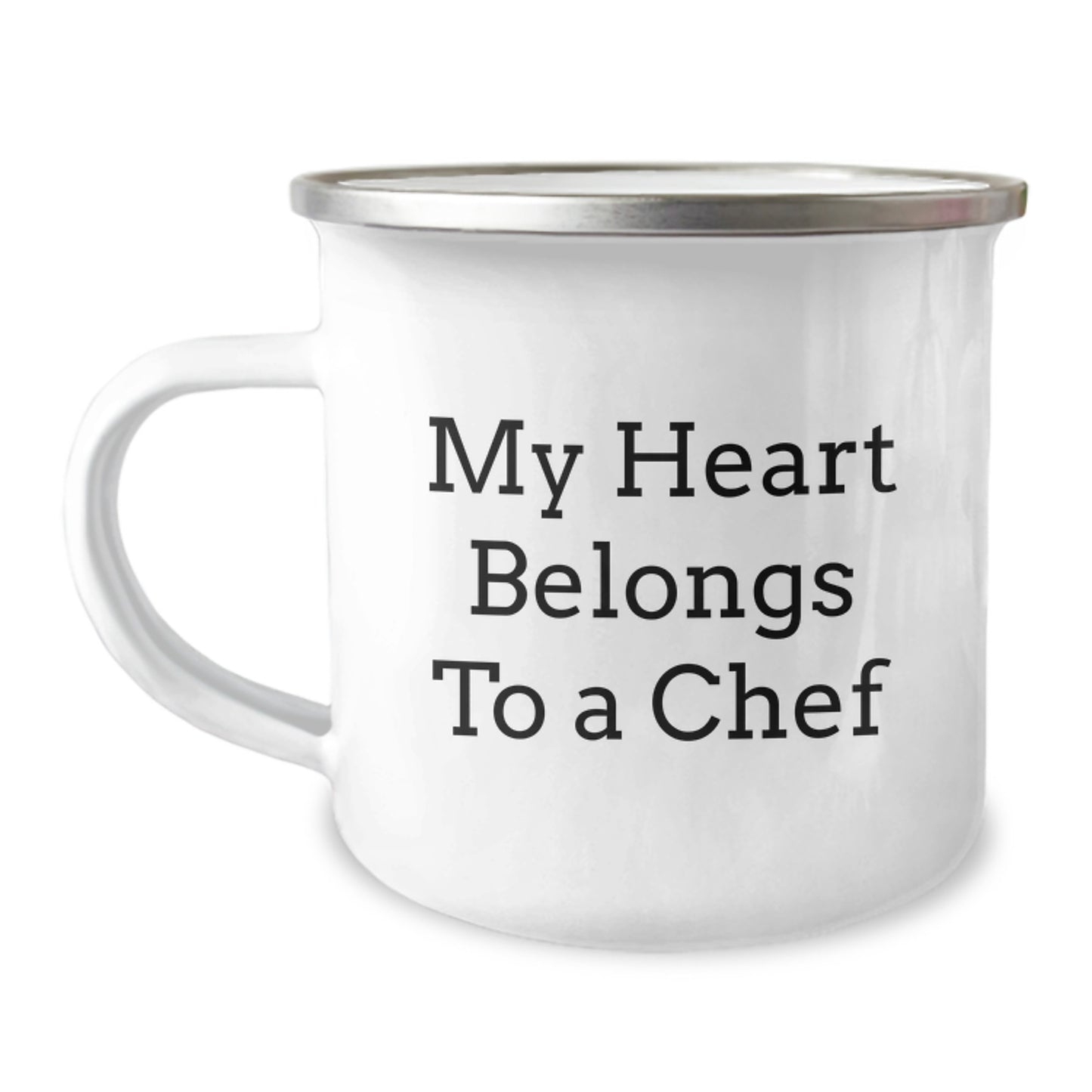 Funny Chef Gifts - My Heart Belongs To A Chef Quote Camping Mug, 12 oz Stainless Steel with Enamel Finish, Gifts from Friends to Chef - Image 1