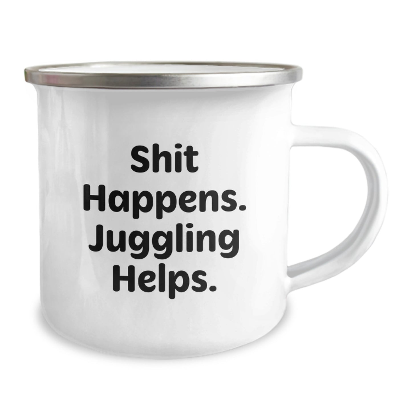 Juggling Fun Gifts from Friends and Family for Juggling Graduates, Funny Camping Mug with Shit Happens. Juggling Helps. Quote, Unique Juggling Gifts - Image 2