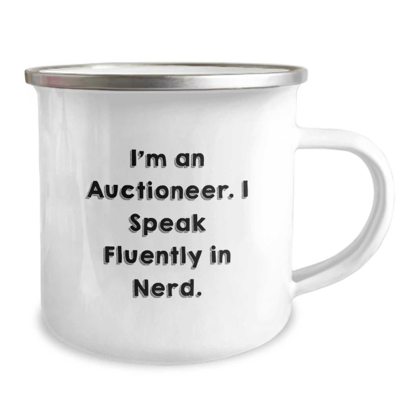 Auctioneer Gifts for Men, Funny Camping Mug with Quote 'I'm An Auctioneer. I Speak Fluently In genius.' - Unique Graduation Gifts from Friends - Image 2
