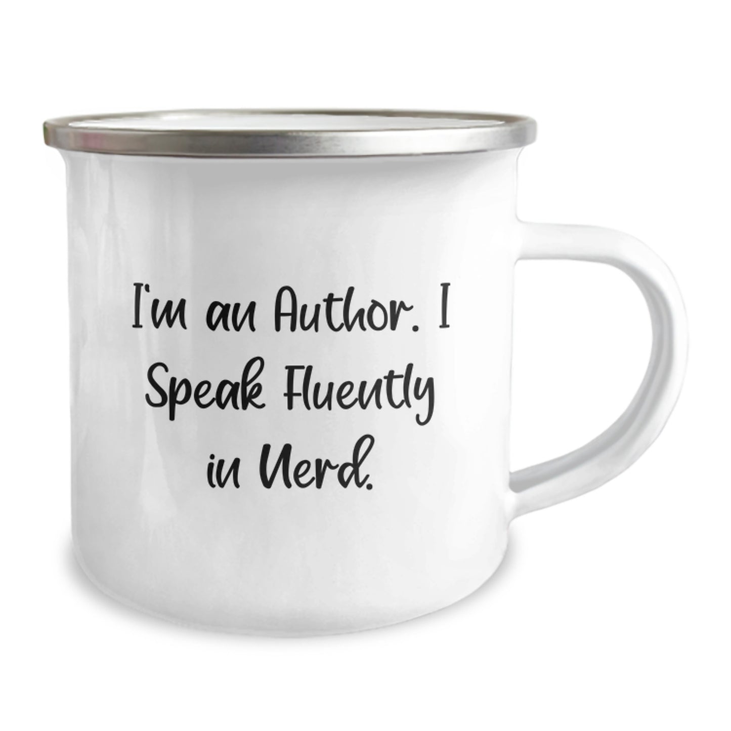 Author's Humor Graduation Gift from Friends to Author, Funny Camping Mug, 'I'm An Author. I Speak Fluently In genius.' - Image 2