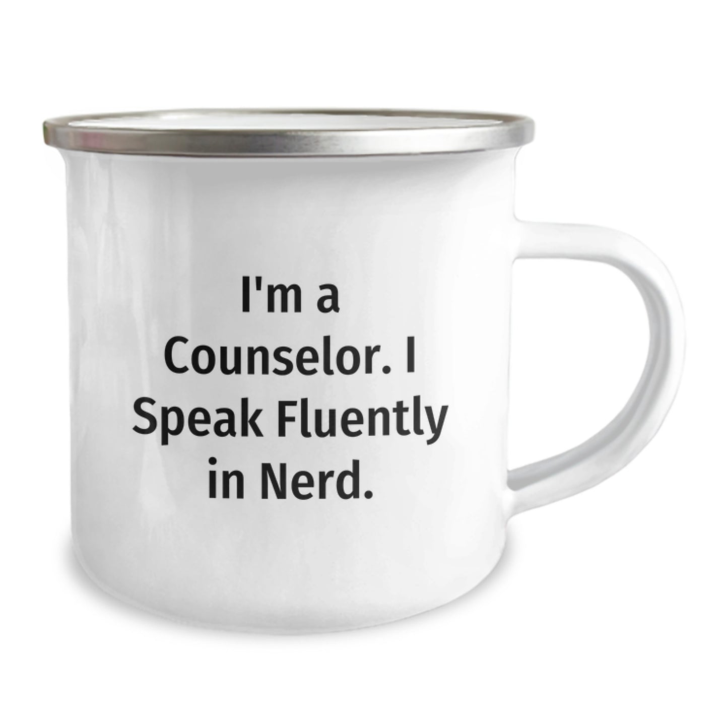 Gifts from Friends to Counselors, Funny Quote Camping Mug for Graduation, I'm A Counselor. I Speak Fluently In genius. - Image 2