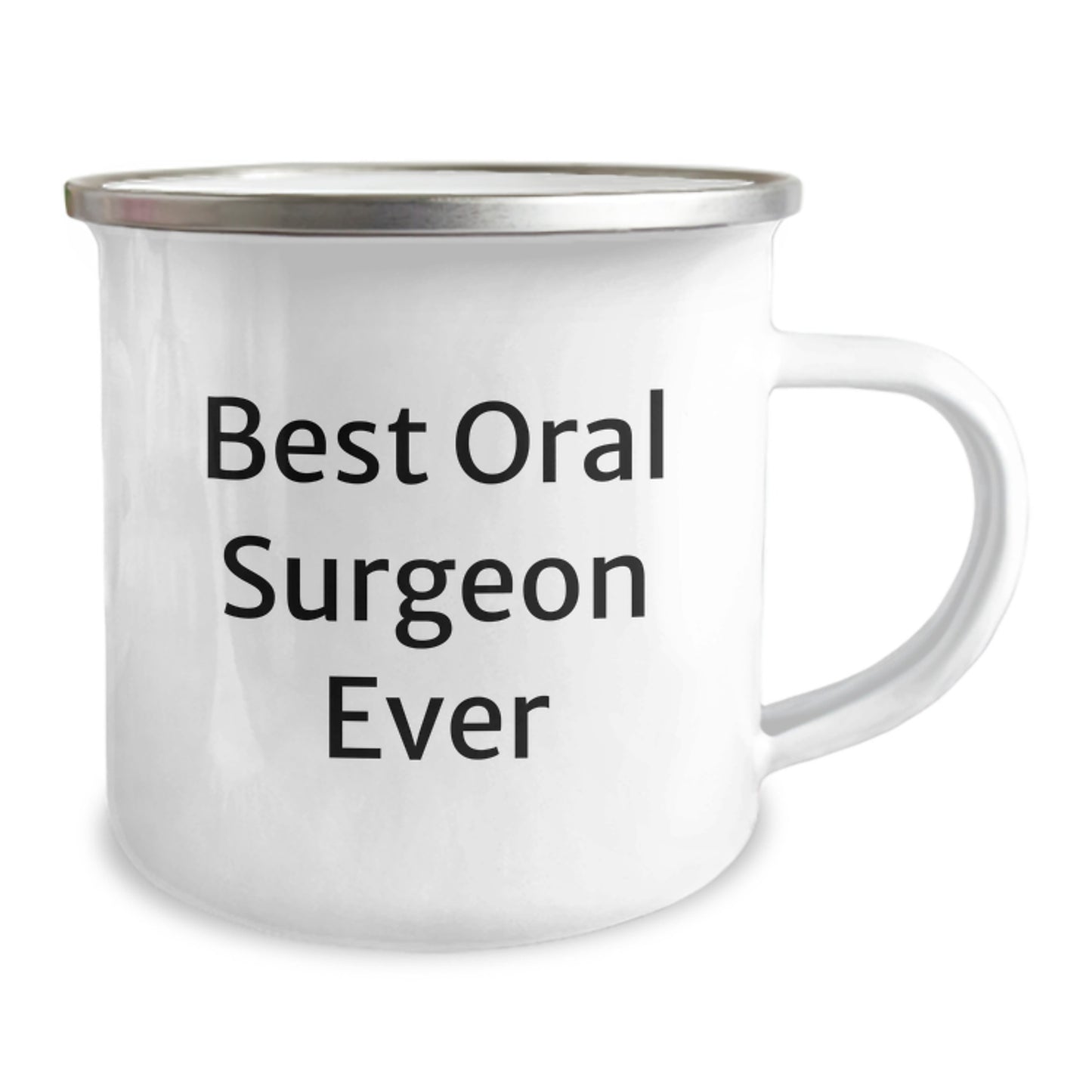 Funny Oral Surgeon Gifts from Men to Best Oral Surgeon Ever Birthday Unique Gifts, Camping Mug for Oral Surgeon, Best Oral Surgeon Ever Quote - Image 2