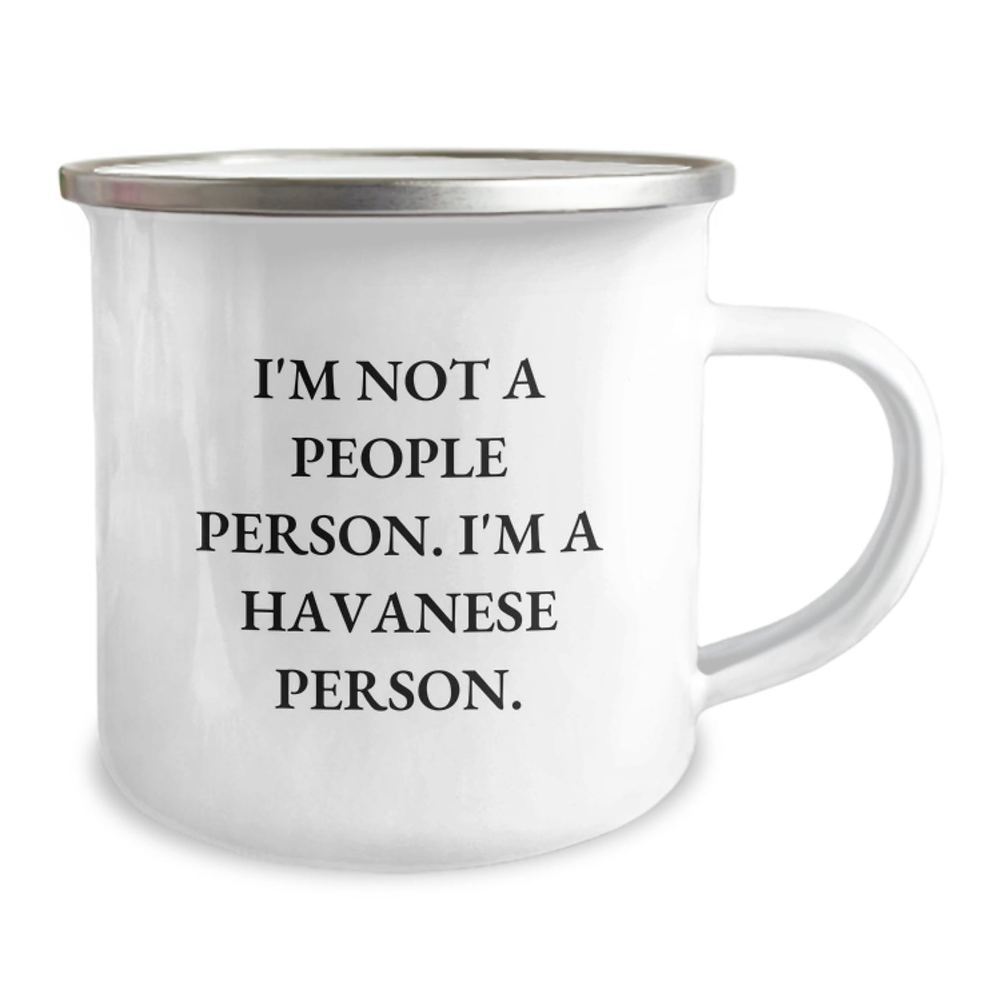 Havanese Dog Gifts, Funny Quote Camping Mugs, Gifts from Friends for Havanese Dog Lovers, Birthday Unique Gifts, Enamel Stainless Steel 12 Oz - Image 2
