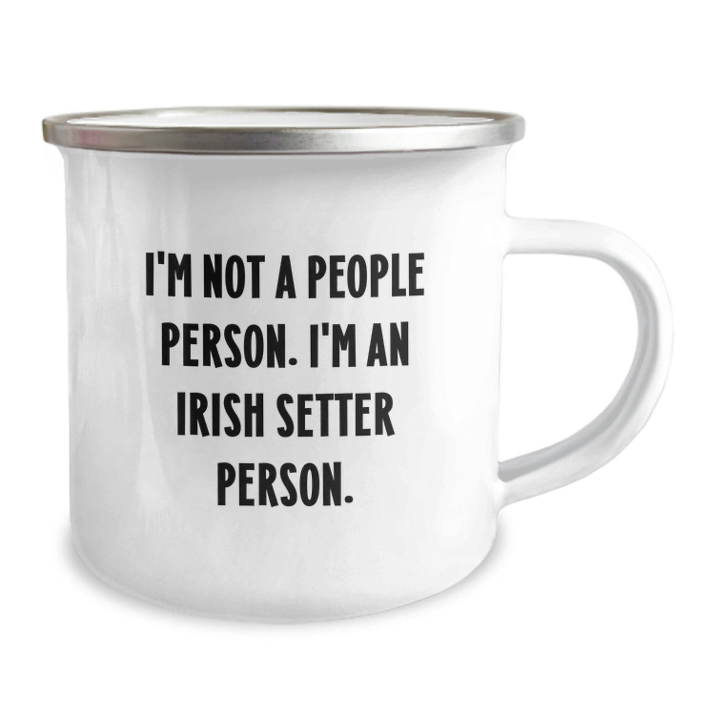 Irish Setter Dog Lovers Funny Camping Mug Gifts from Friends for Birthday, 'I'm Not A People Person. I'm An Irish Setter Person.' - Image 2