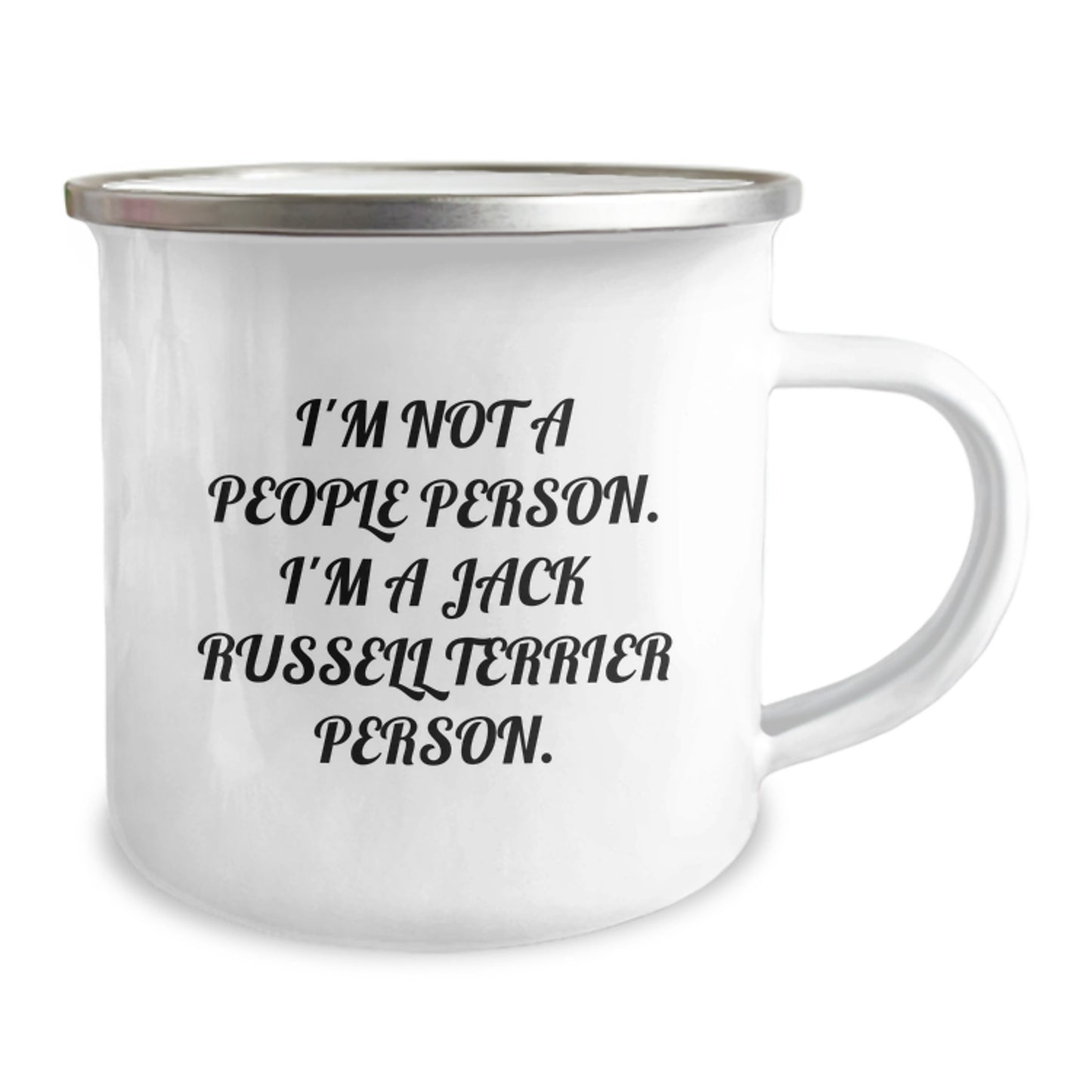 Funny Jack Russell Terrier Dog Camping Mug Gifts from Friends for Birthday, I'm Not A People Person. I'm A Jack Russell Terrier Person. - Image 2