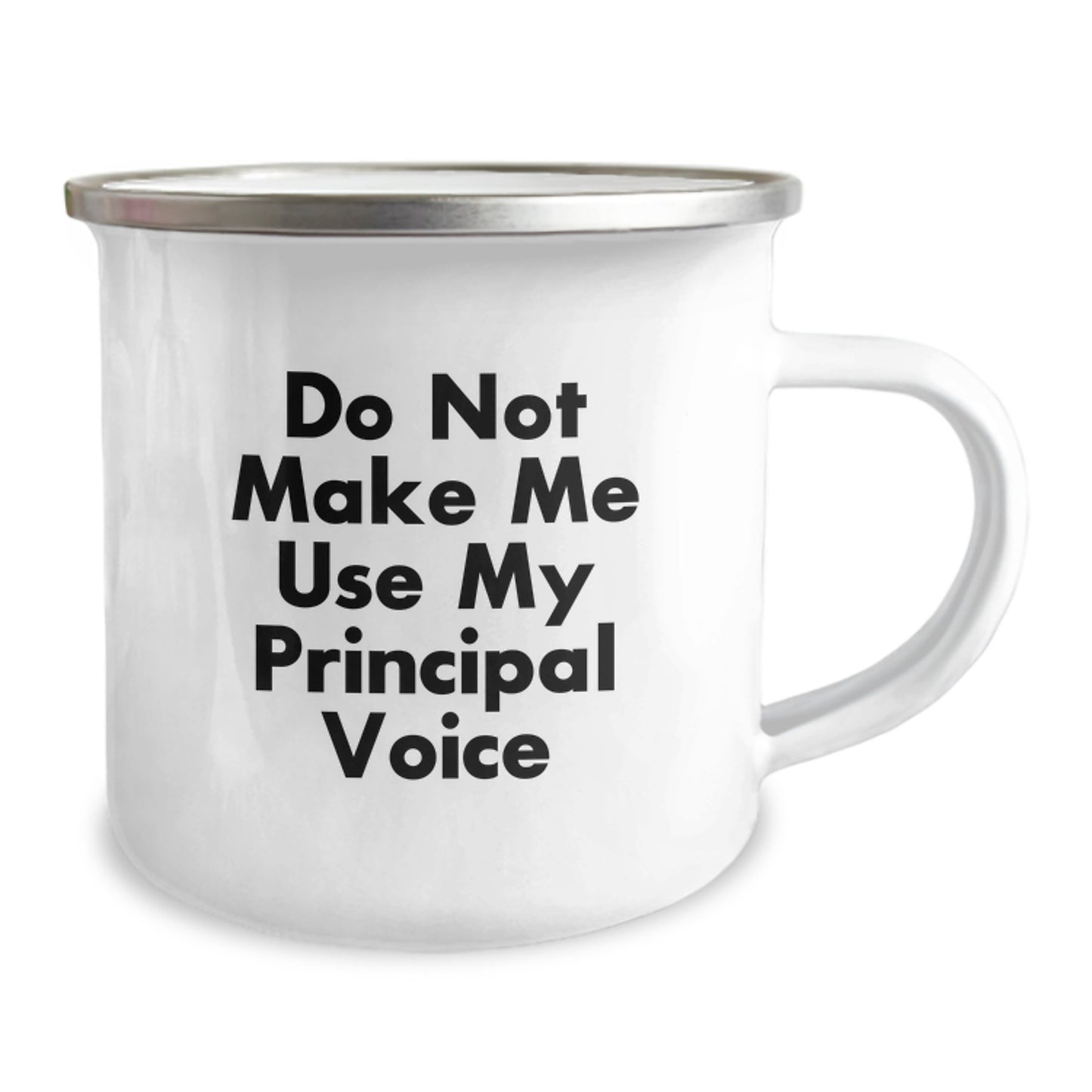 Funny Principal Gifts: Inspirational Camping Mug for Graduation, Gifts from Friends, Gifts for Principal, 12 oz Stainless Steel with Enamel Finish, Quote: 'Do Not Make Me Use My Principal Voice' - Image 2