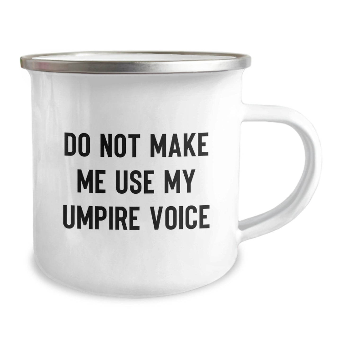 Funny Umpire Gifts from Friends - Do Not Make Me Use My Umpire Voice Camping Mug for Graduation, Unique Umpire Presents for Men, Women, Coworkers, Family - Image 2