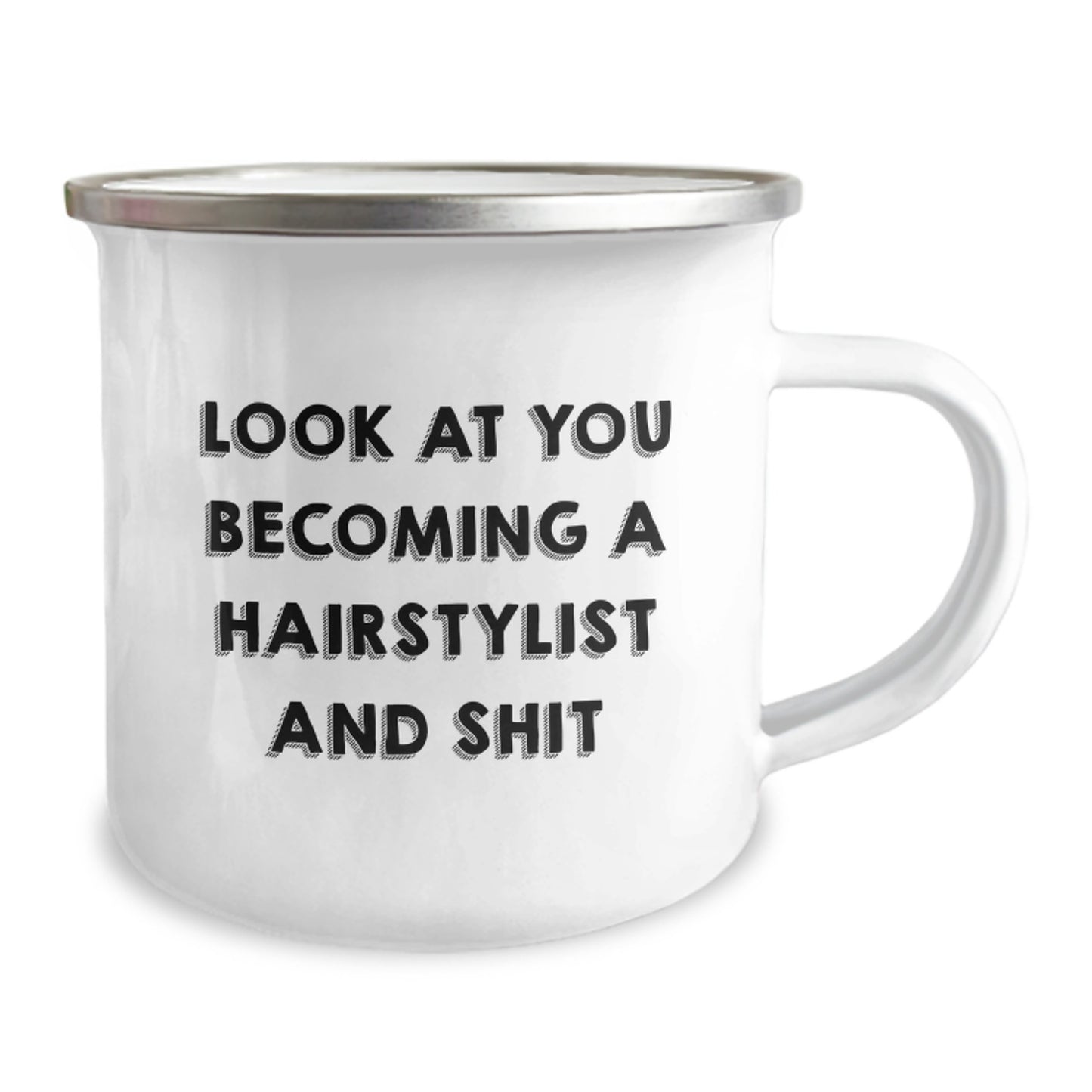 Funny Hairstylist Gifts for Birthday, Look At You Becoming A Hairstylist And Shit, Camping Mug from Friends, Perfect for Hairstylist Women or Men - Image 2