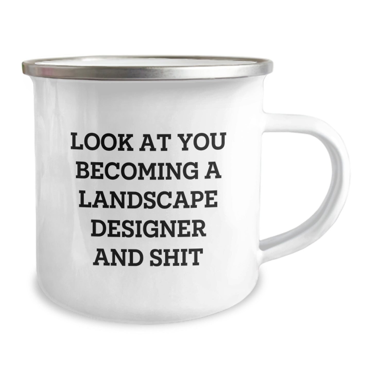Funny Landscape Designer Gifts for Him or Her, Look At You Becoming A Landscape Designer And Shit, Camping Mug from Friends and Family, Perfect Graduation Unique Gifts - Image 2