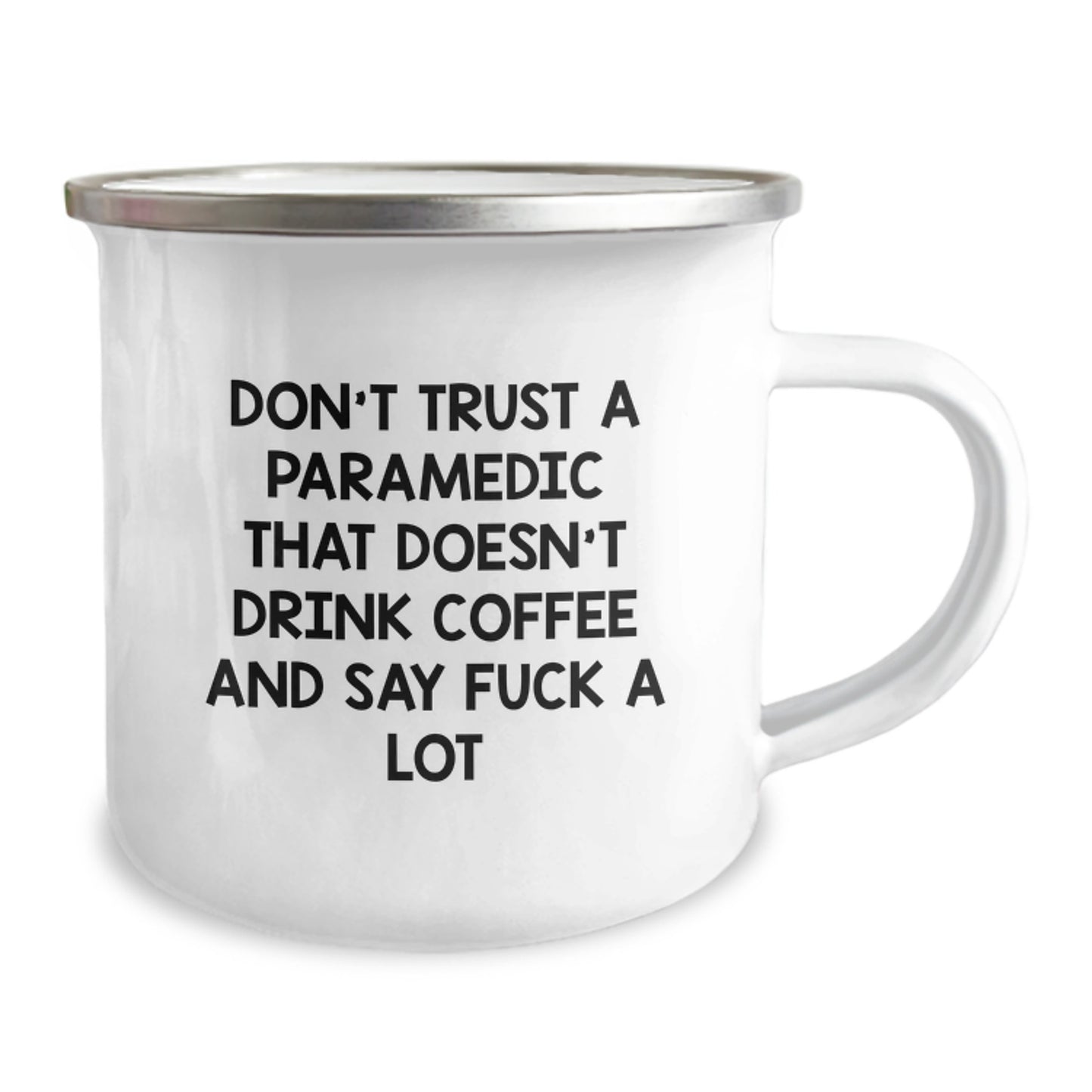 Funny Rescue Worker Gifts for Men and Women - Camping Mug with Quote - Unique Graduation Presents from Friends and Family - 12 oz Stainless Steel with Enamel Finish - Image 2