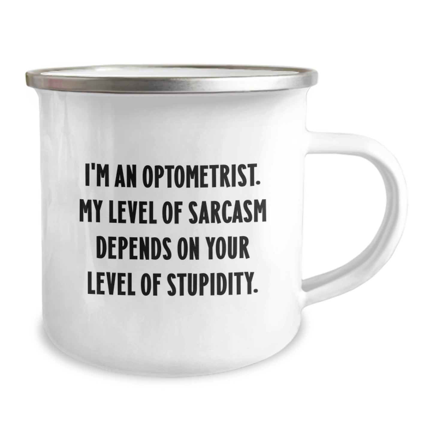 Optometrist Camping Mug, Funny Quote, Birthday Unique Gifts from Friends to Optometrist, 12 oz Stainless Steel - Image 2
