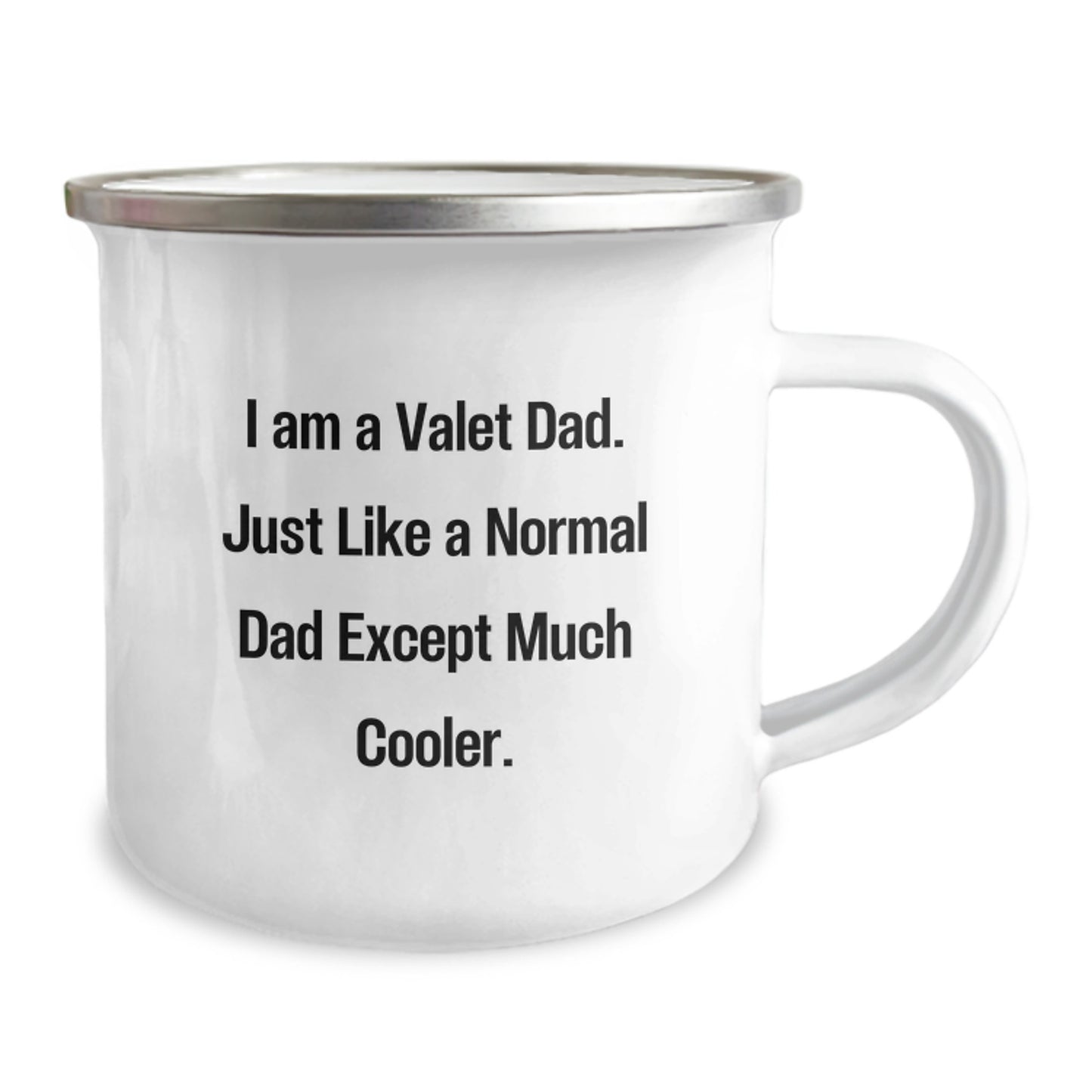 Valet Dad Gifts for Him, Funny Camping Mug, I Am A Valet Dad, Gifts from Men to Valet, Perfect for Birthday - 12 oz Stainless Steel with Enamel Finish - Image 2