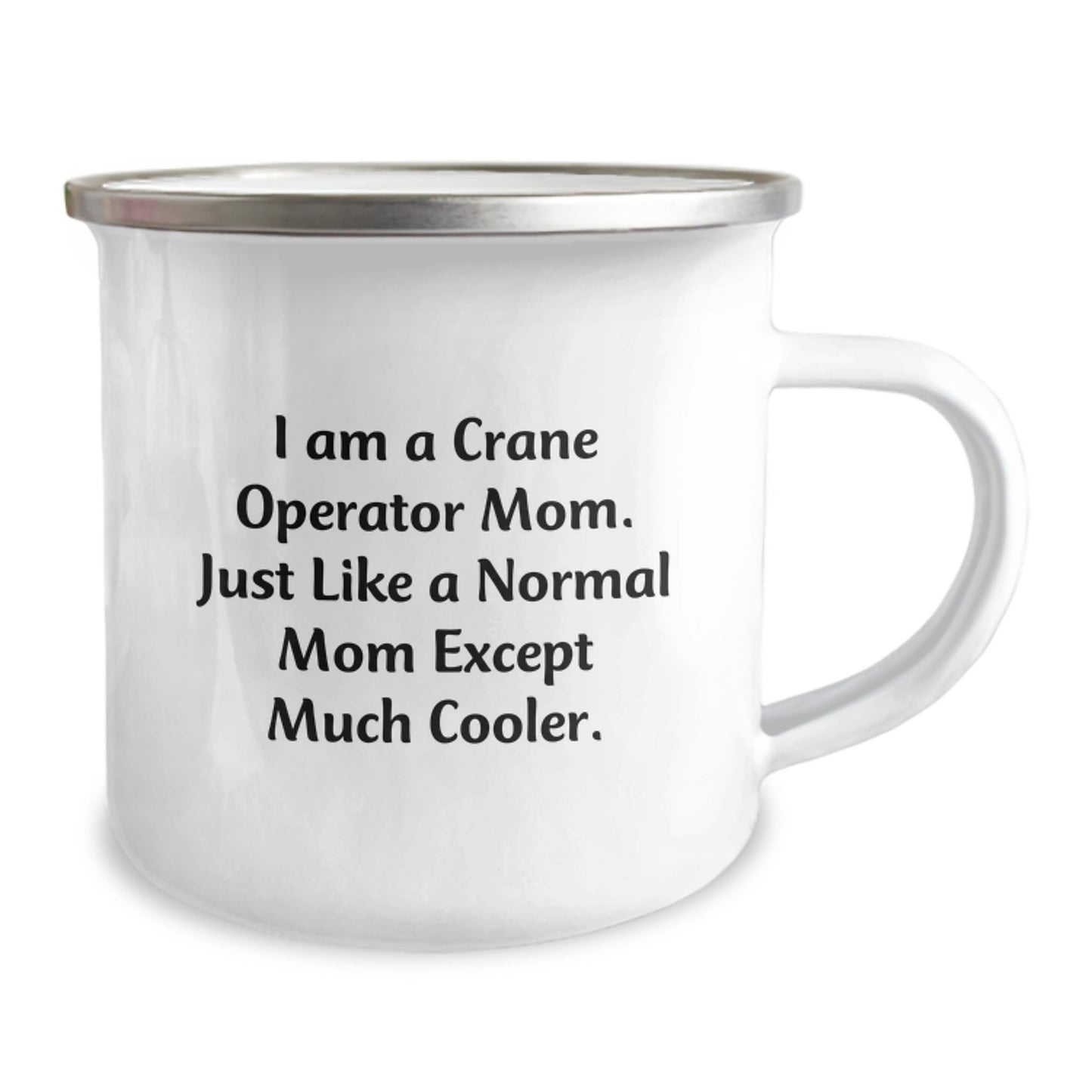Funny Crane Operator Mom Gifts for Men - I Am A Crane Operator Mom., Unique Birthday Unique Gifts from Family to Crane Operator Friends - Image 2