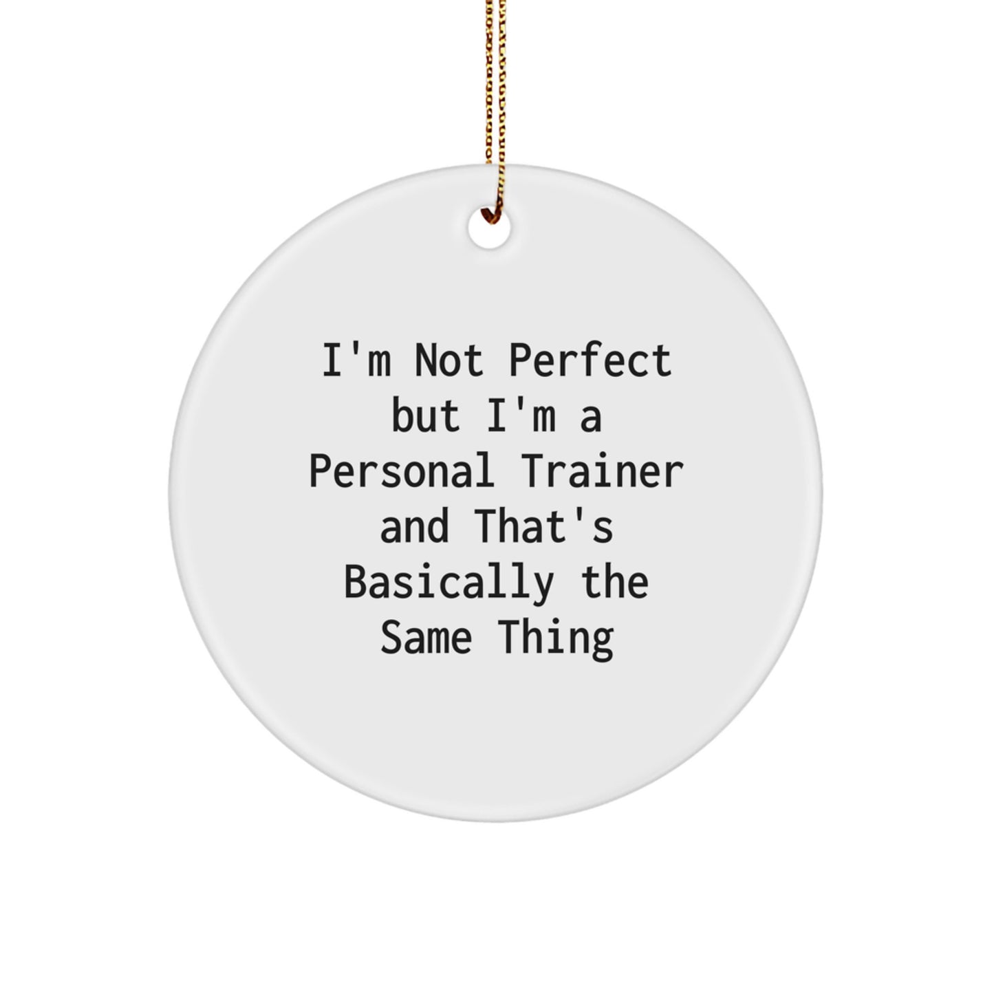 Personal Trainer Gifts from Friends, Christmas Unique Inspirational Quote Circle Ornament for Personal Trainers - Image 1