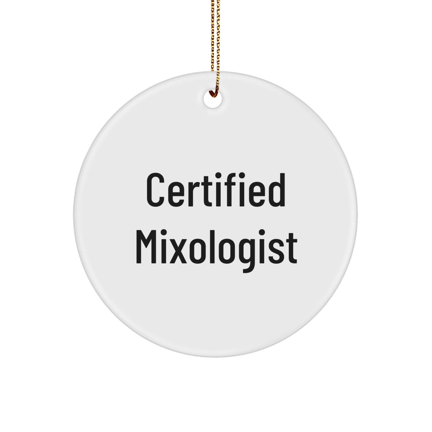 Funny Certified Mixologist Circle Ornament Gifts from Friends for Christmas, 'A Mixologist's Heart is Full of Joy' Circle Shaped Decorations, Gifts for Mixologists, Women, Men, Friends, Family - Image 1