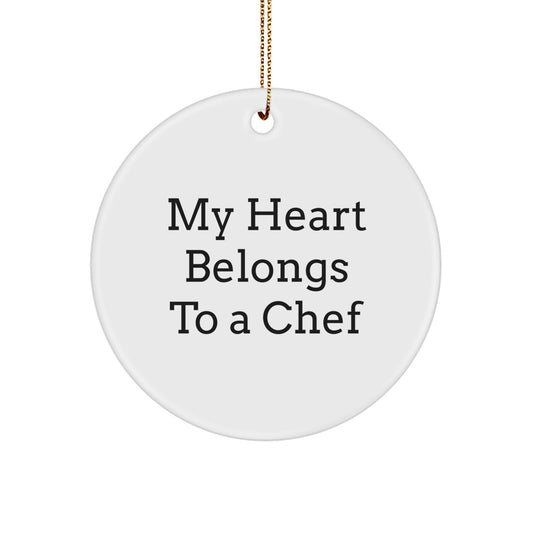 Chef's Heartfelt Circle Ornament, Gifts from Friends for Christmas - 'My Heart Belongs To A Chef' Quote - Image 1
