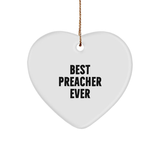Best Preacher Ever Heart Ornament, Funny Quote, Preacher Gifts, Christmas Unique Gifts from Friends - Image 1