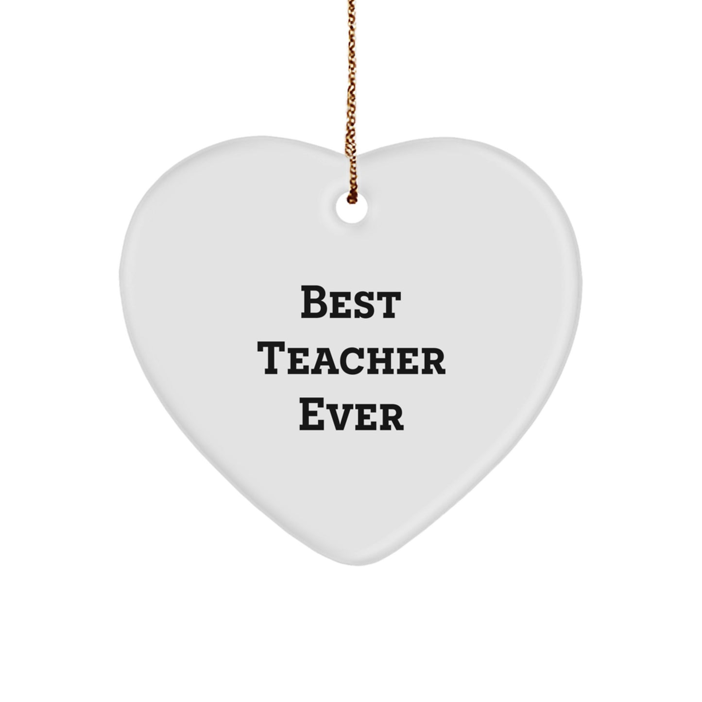 Funny Teacher Gifts from Friends for Best Teacher Ever Heart Ornament, Christmas Unique Presents - Image 1