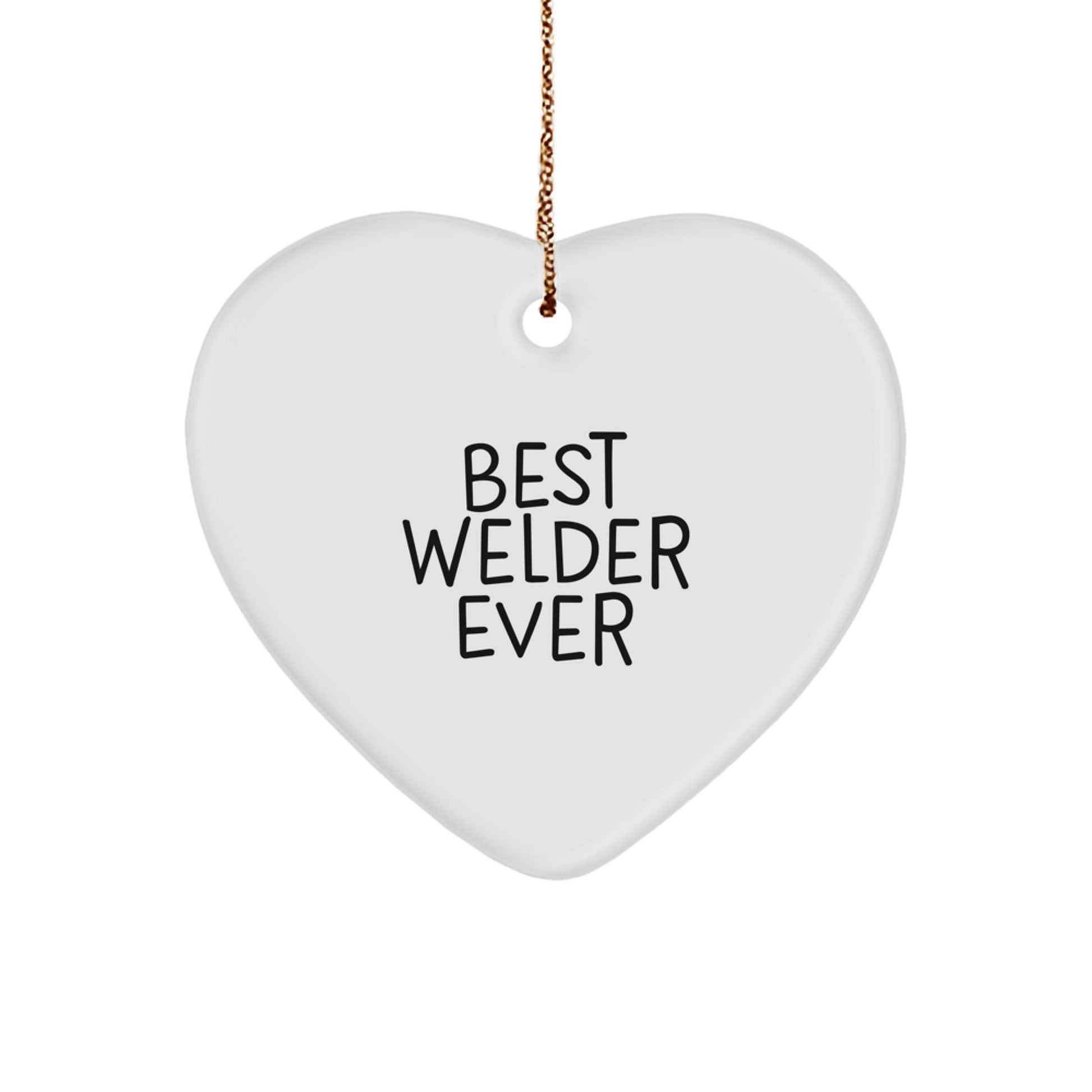 Welder Gifts from Friends - Best Welder Ever Heart Ornament, White, 2.75" Tall, Christmas Decorations for Welder, Heart Shaped, Gifts for Welder, Men, Women, Family, Friends - Image 1