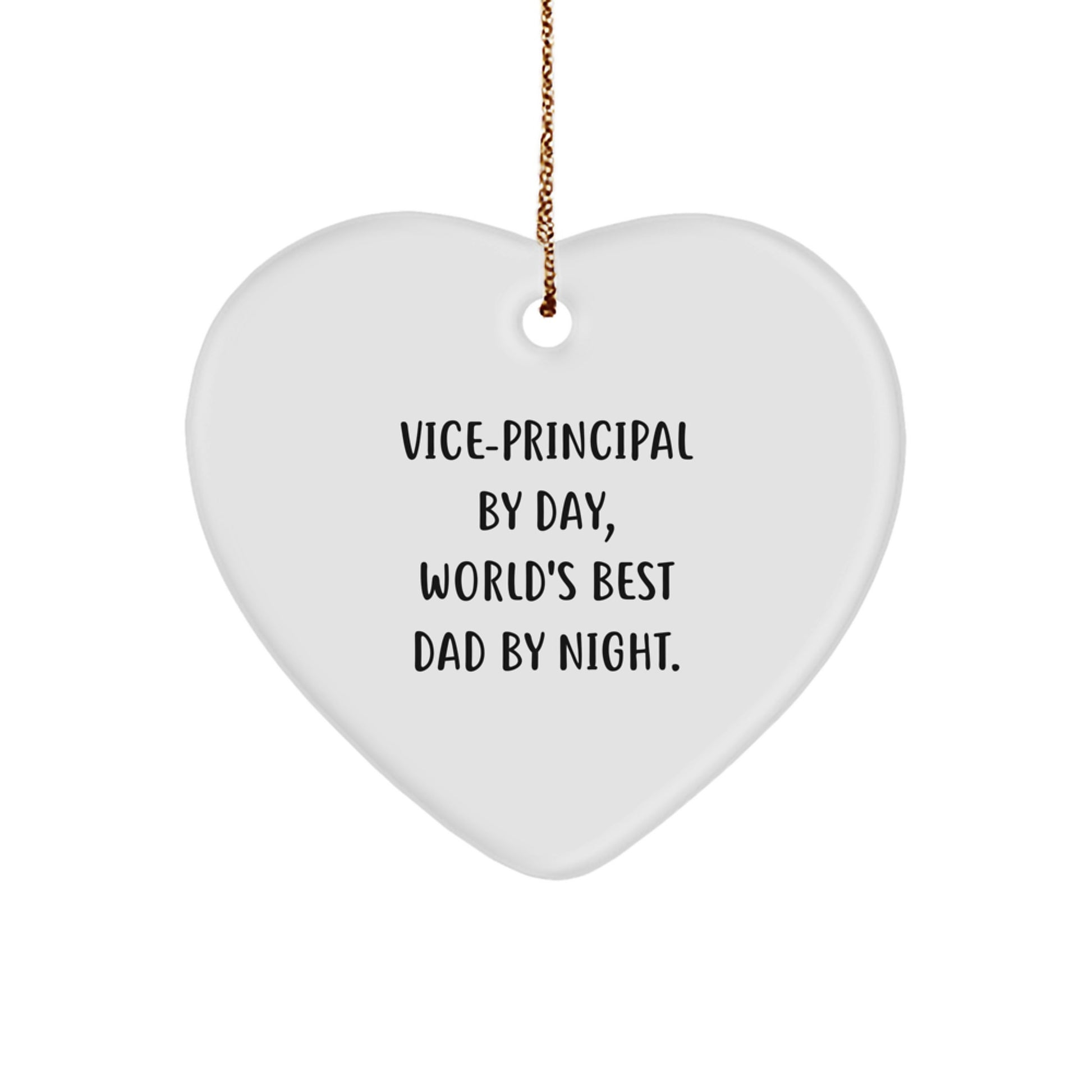 Vice-Principal Gifts by Day, Heart Ornament by Night, Funny Christmas Memorable Present for Men or Women, Gifts from Family, Friends, or Coworkers - Image 1