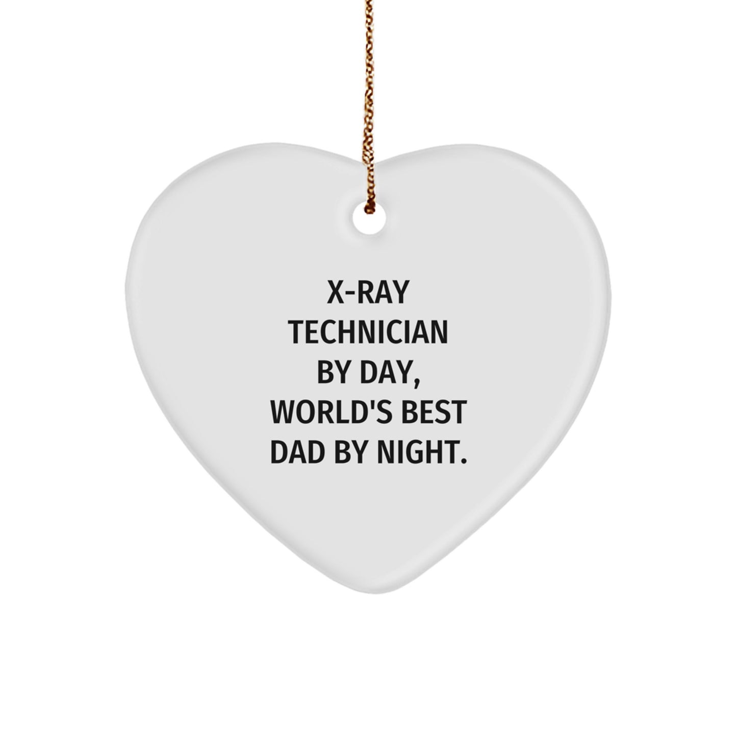 X-Ray Technician Gifts from Men to X-Ray Technician By Day, World's Best Dad By Night - Heart Ornament for Christmas - Image 1