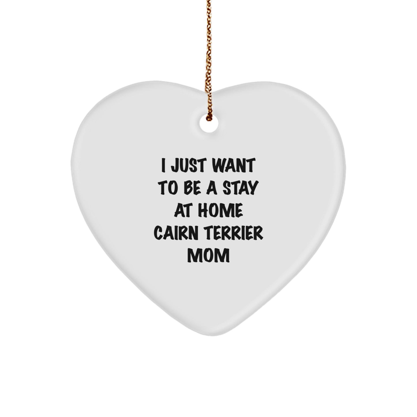 Cairn Terrier Dog Mom Heart Ornament, Funny Quote Gift for Friends, Family, or Coworkers, Christmas Unique Present - Image 1