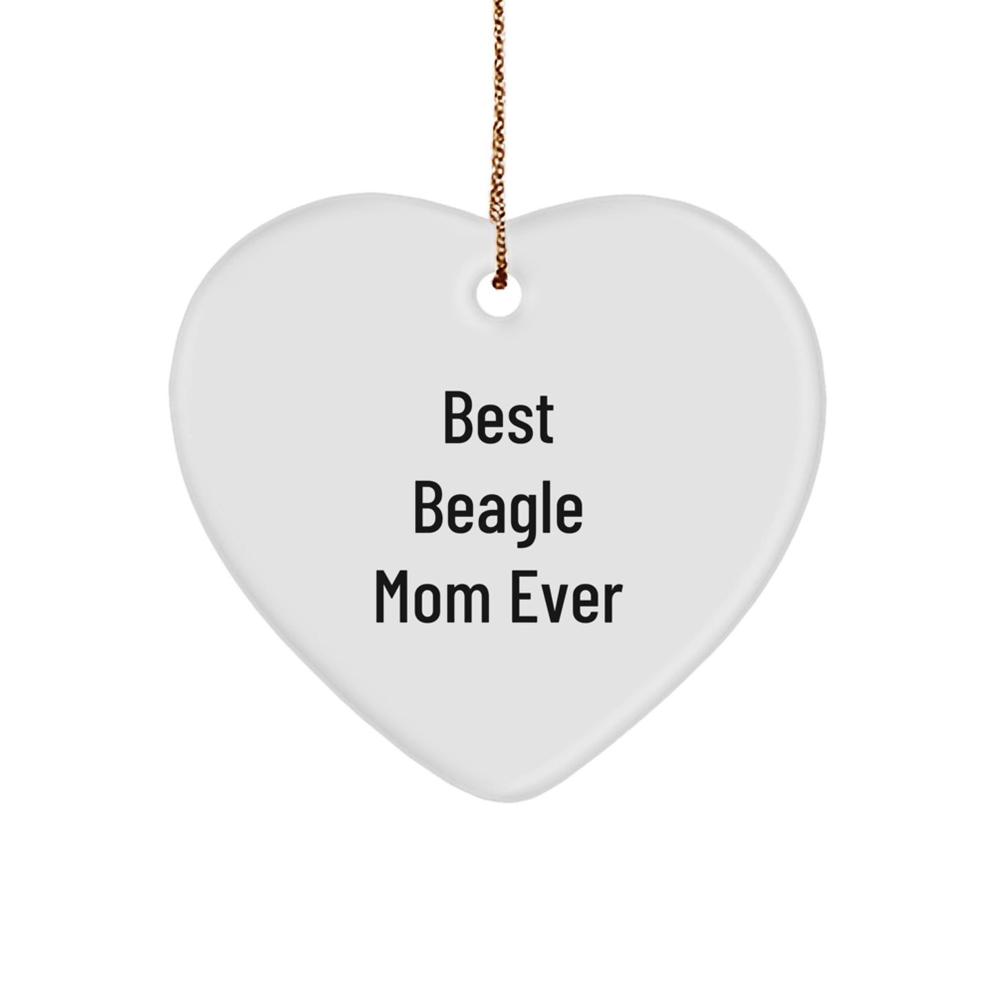 Beagle Dog Lovers Gift, 'Best Beagle Mom Ever' Heart Ornament, Christmas Unique Gifts for Family, Friends, or Coworkers - Image 1