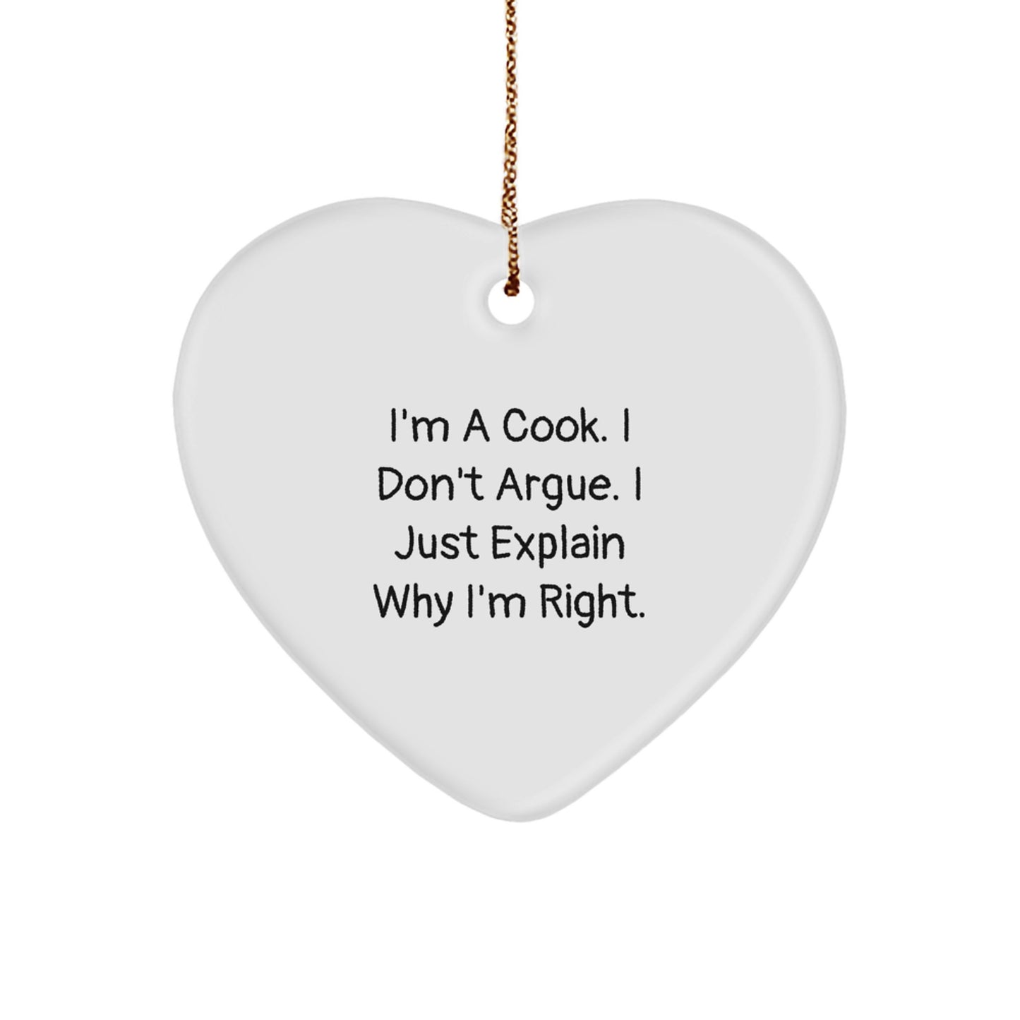 Cook Heart Ornament, Funny Quote, Gifts from Friends, for Men, Women, Cooks, at Christmas - Image 1