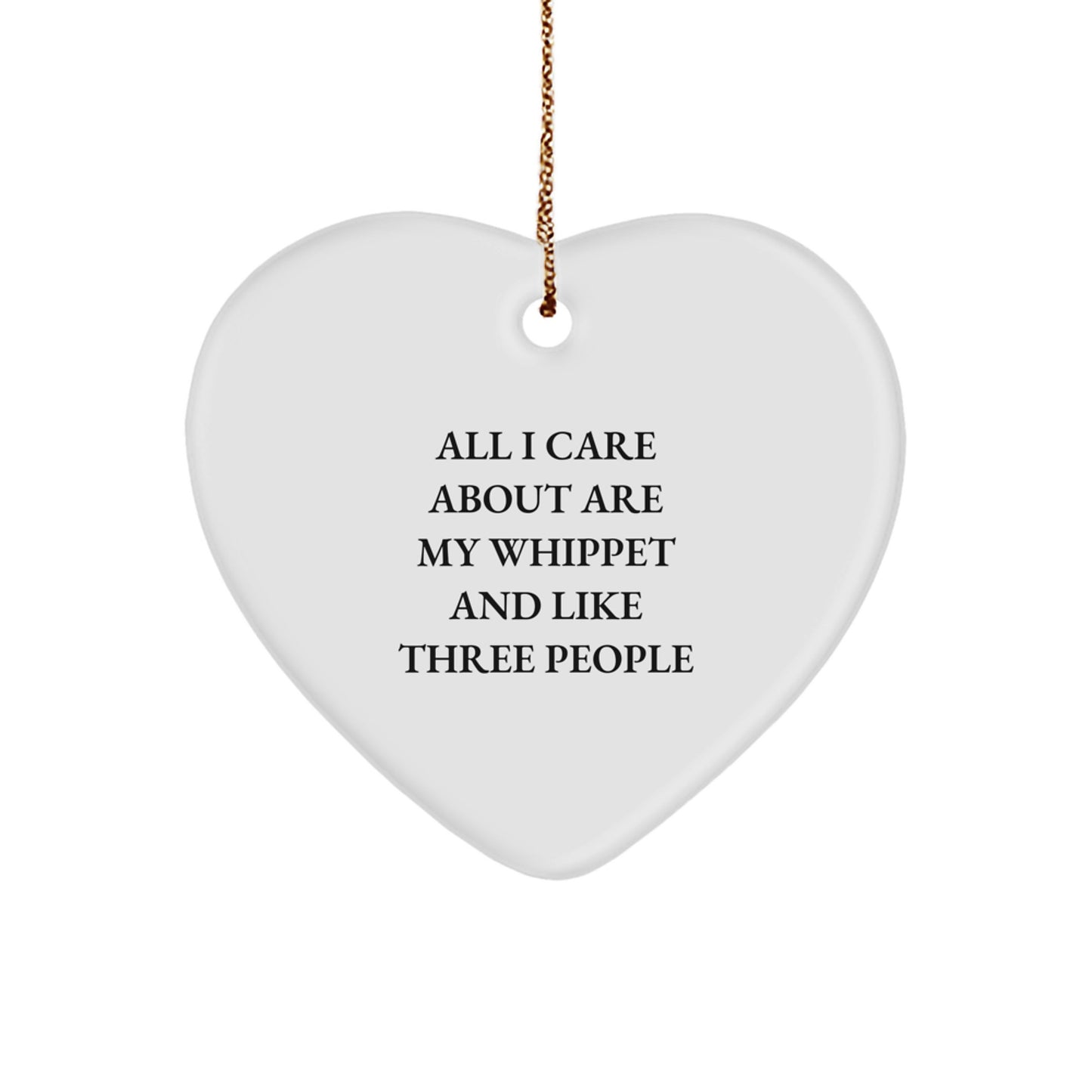 Whippet Dog Gifts from Friends - Heart Ornament with Funny Quote - Christmas Unique Gifts for Whippet Dog Lovers - Image 1