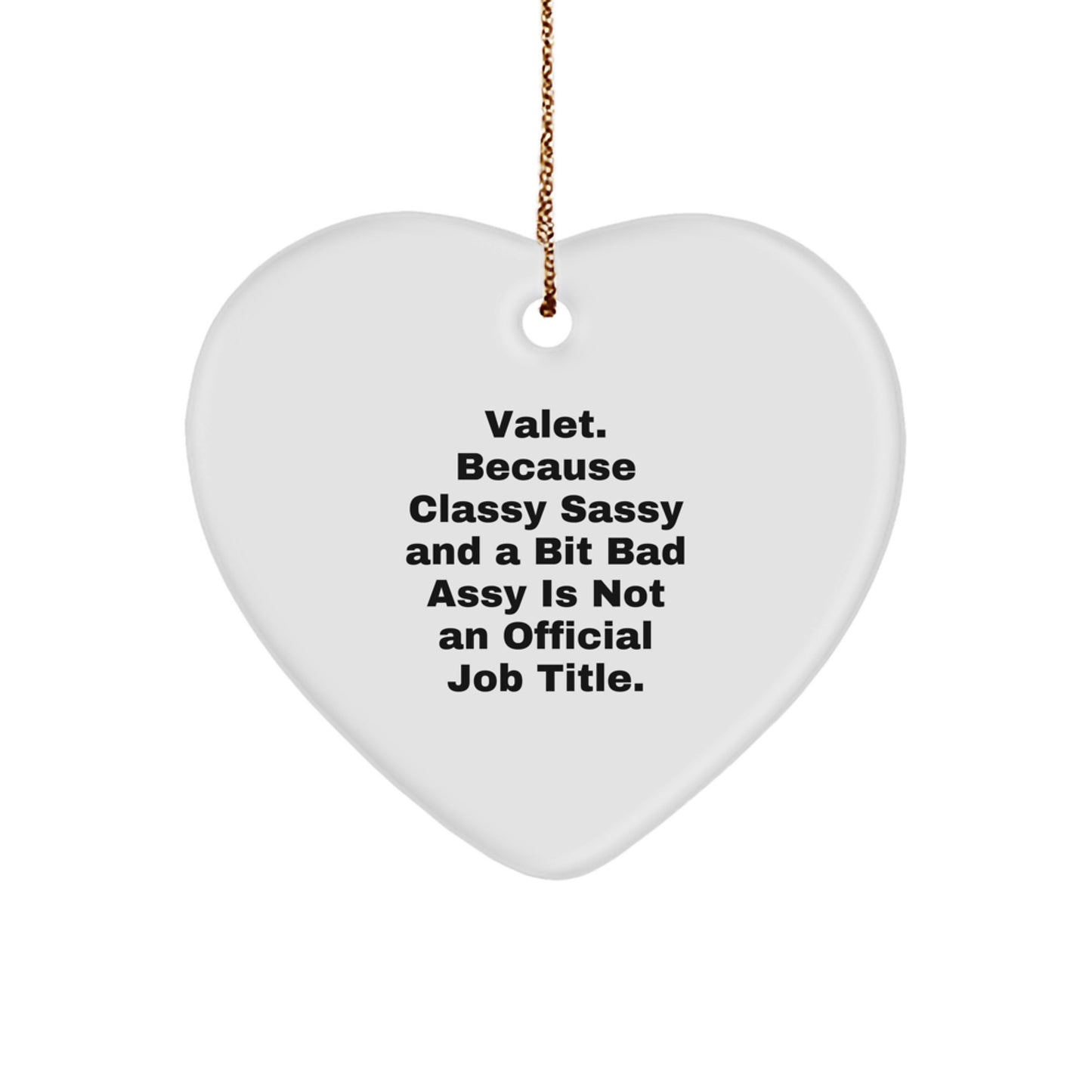 Valet Gifts from Friends, Valet Heart Ornament with Funny Quote, Christmas Unique Gifts for Him - Image 1
