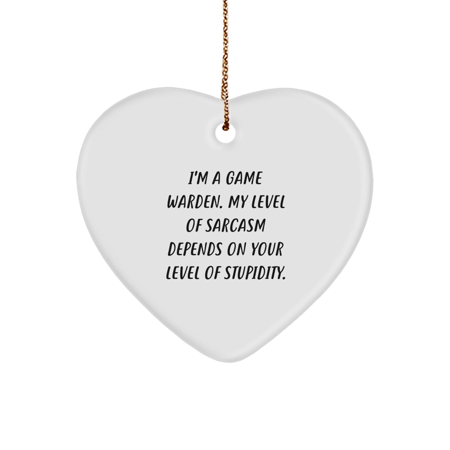 Funny Game Warden Heart Ornament Gifts from Friends, Coworkers, or Family for Christmas - I'm A Game Warden. - Image 1