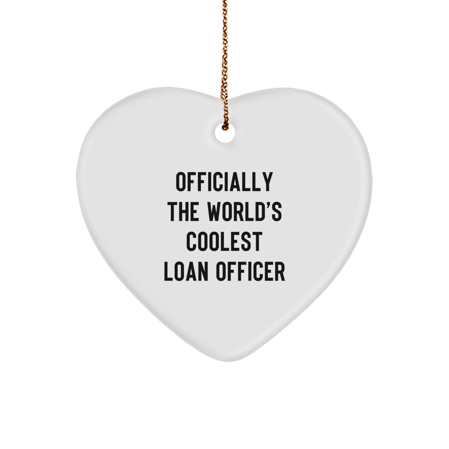 Funny Loan Officer Heart Ornament Gifts from Friends Coworkers Family for Christmas Unique Presents - Image 1