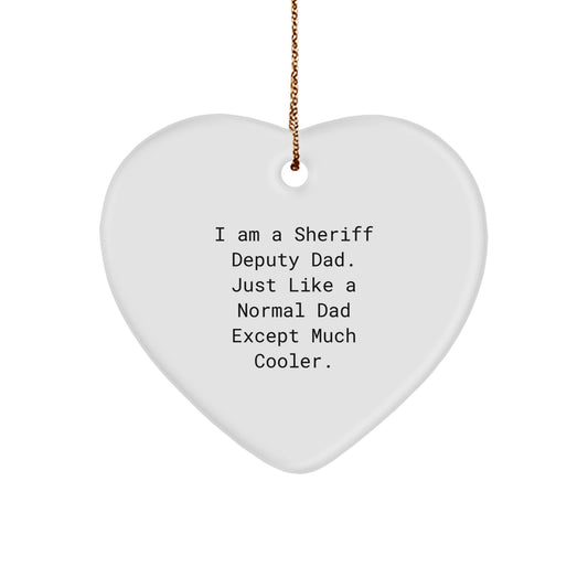 Sheriff Deputy Heart Ornament, Funny Quote Gifts for Sheriff Deputy Dad, Christmas Unique Gifts from Men to Sheriff Deputy, Sheriff Deputy Gifts for Sheriff Deputy - Image 1