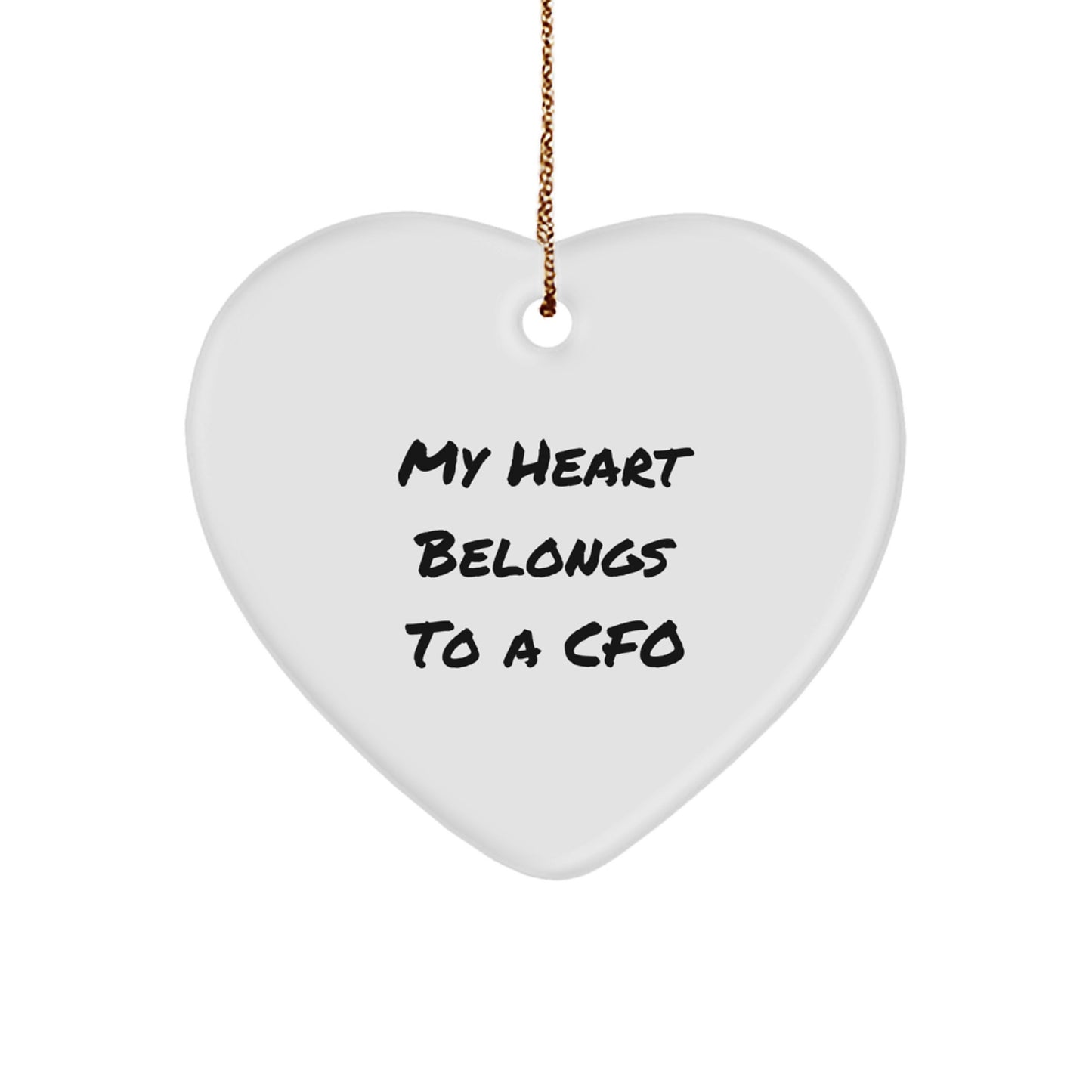 Funny CFO Gifts, 'My Heart Belongs To A CFO' Heart Ornament, Christmas Unique Gifts from Friends to CFO - Image 1