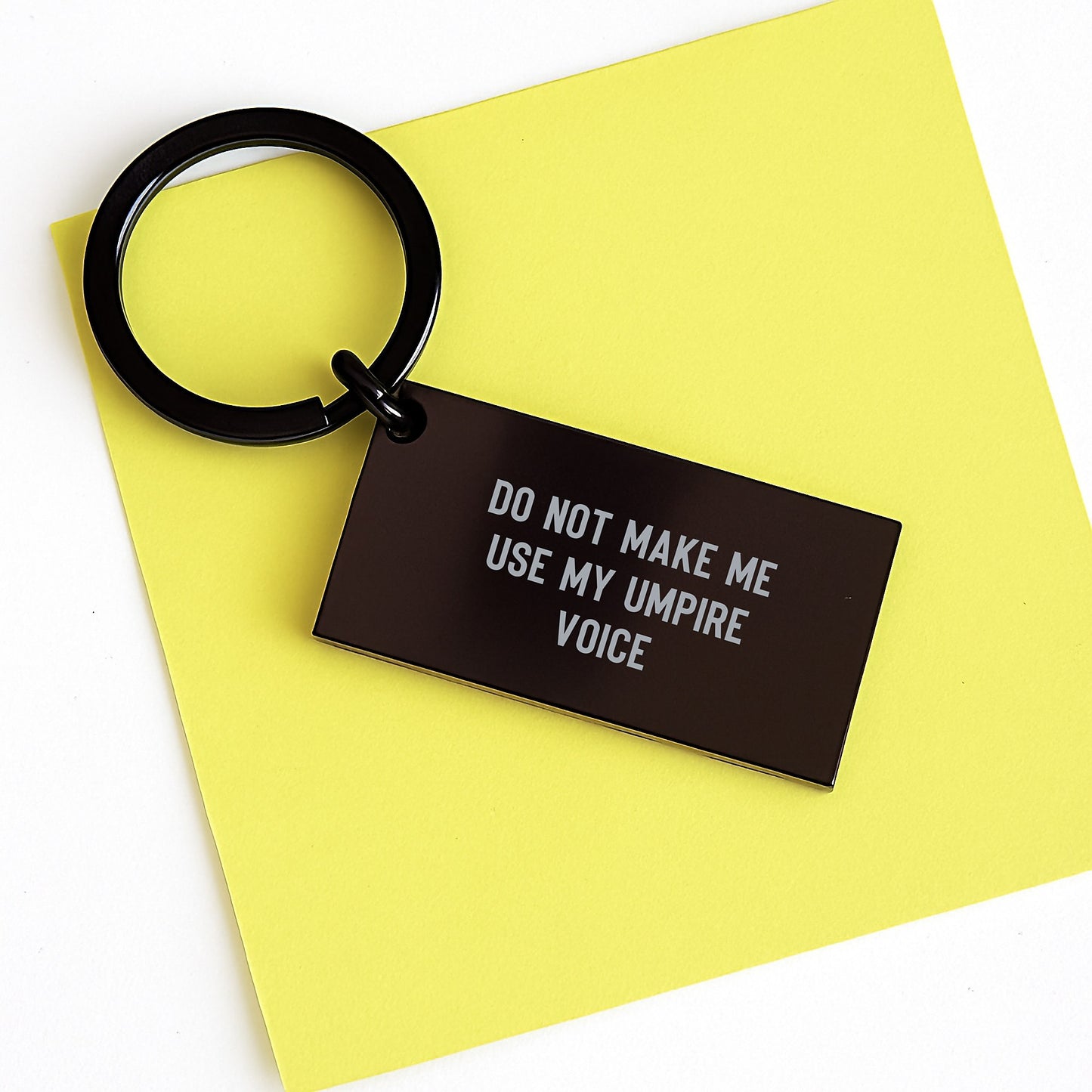 Umpire Keychain Gifts from Friends for Graduation, Unique Do Not Make Me Use My Umpire Voice Quote, Black Stainless Steel, Rust Resistant, Engraved Message, Men's or Women's - Image 3