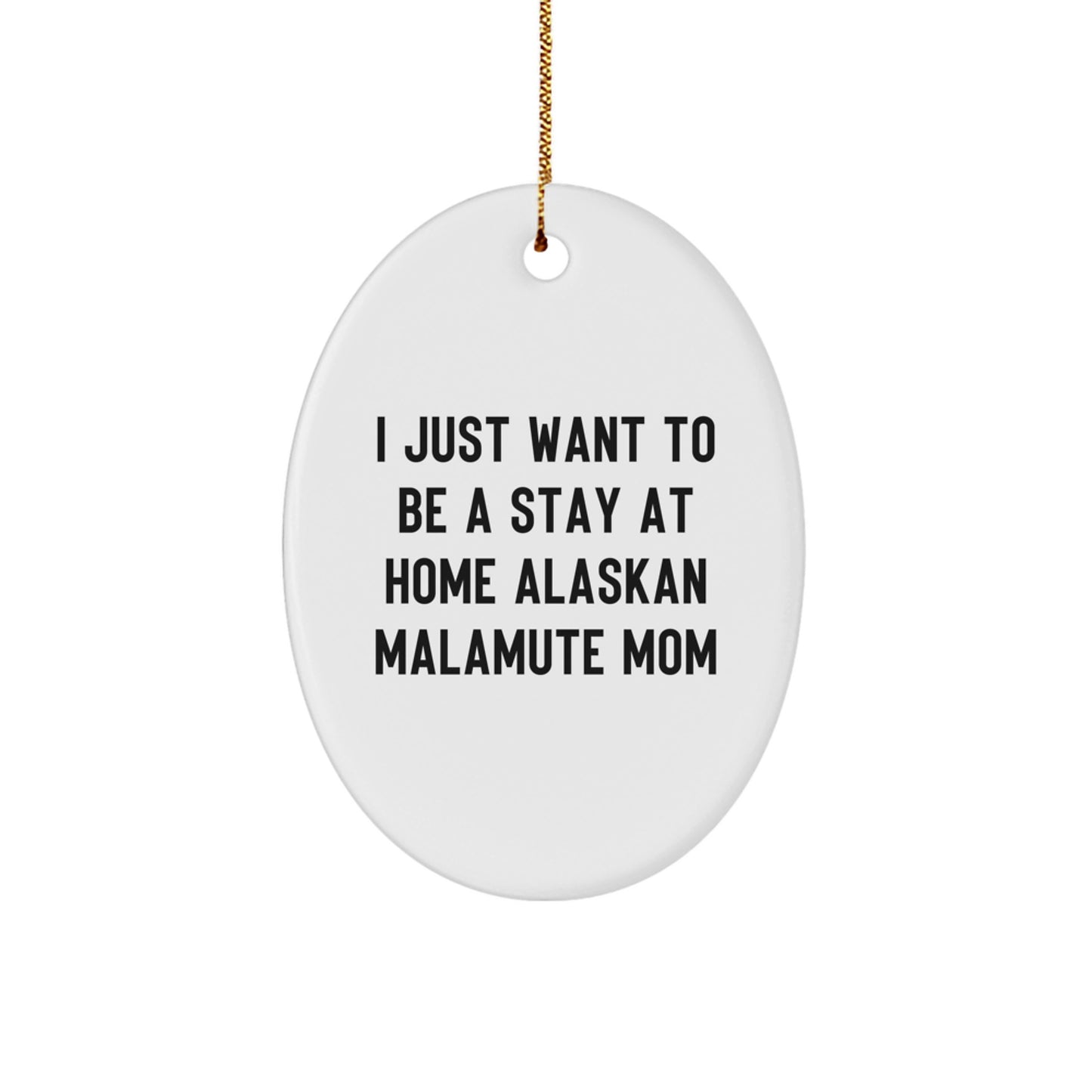 Funny Alaskan Malamute Dog Mom Oval Ornament Gifts from Friends and Family for Christmas - Image 1