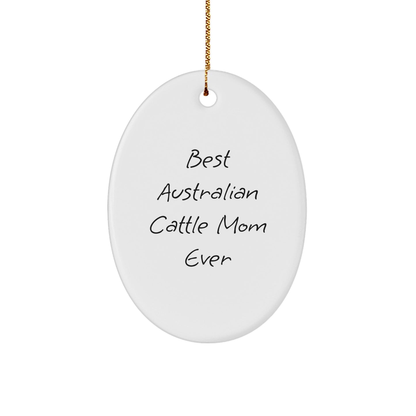 Australian Cattle Dog Mom Gifts from Friends Unique Oval Ornament for Christmas - Image 1