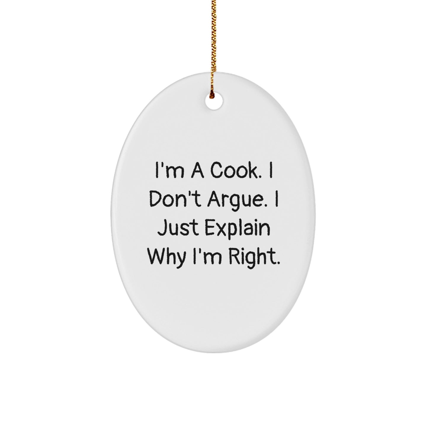 Cook Gifts from Friends for Men Oval Ornament I'm A Cook Funny Quote Christmas Unique Gifts - Image 1